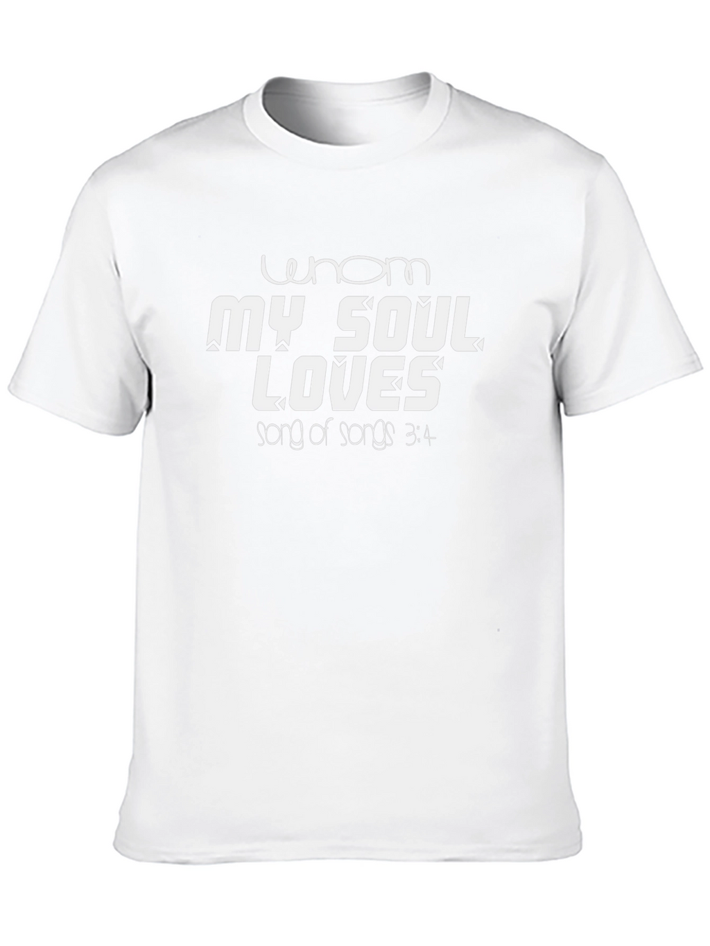 Whom My Soul Loves T-Shirt