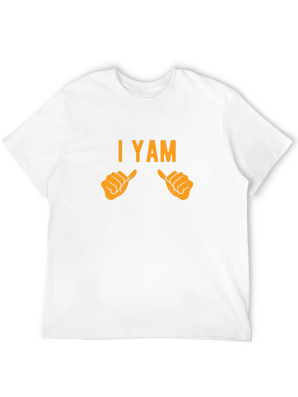 I Yam T-Shirt - Funny Thanksgiving Gift