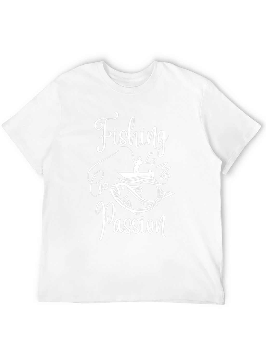 Fishing Is My Passion Tee