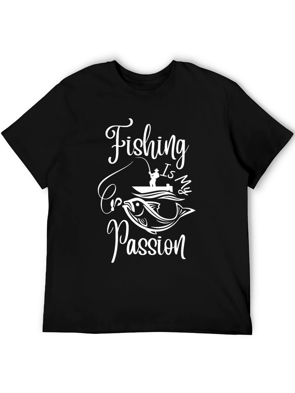 Fishing Is My Passion Tee