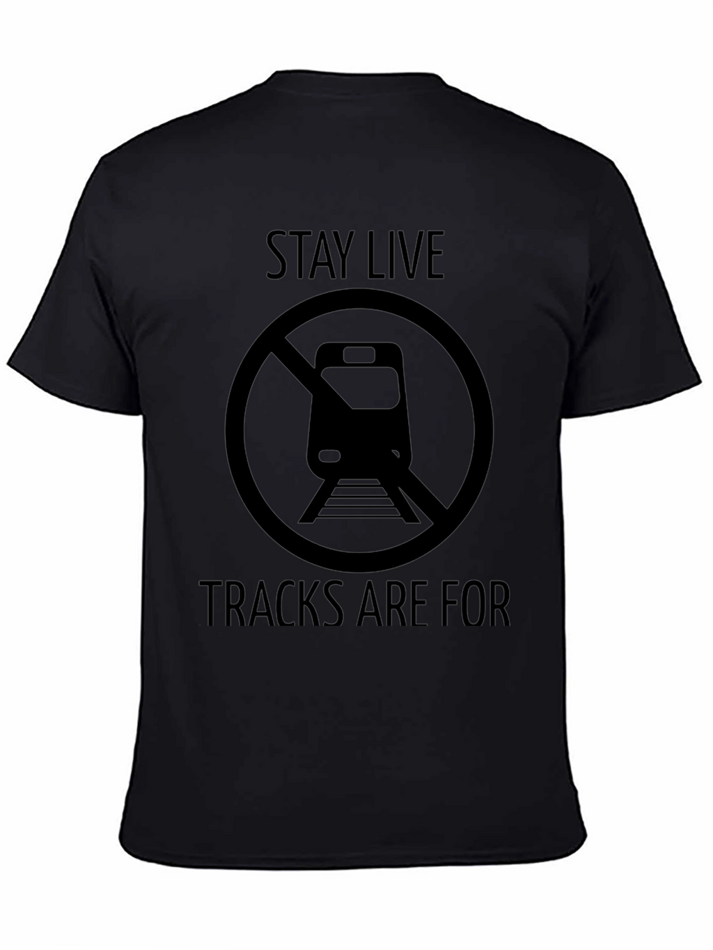 Stay Live T-Shirt - Train Tracks Safety Tee