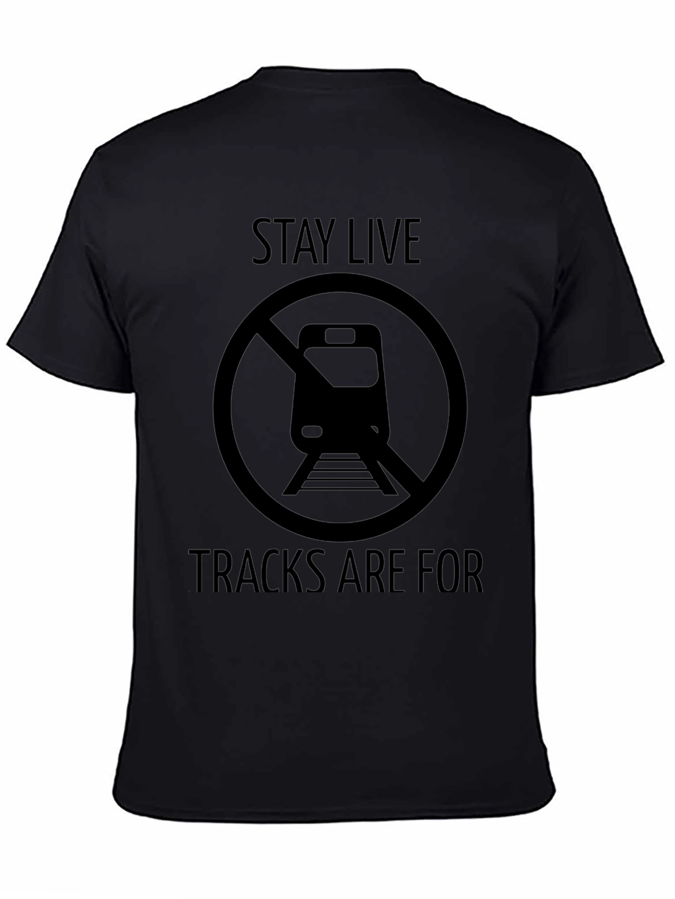 Stay Live T-Shirt - Train Tracks Safety Tee