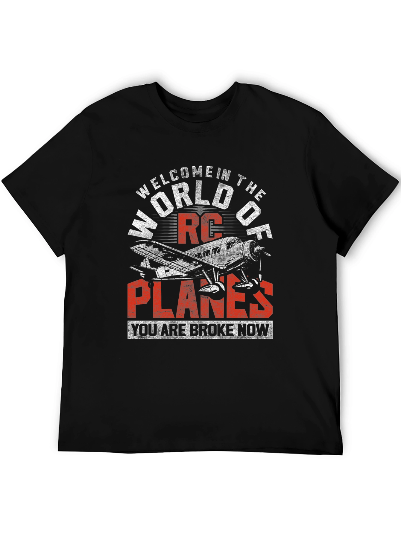 RC Planes T-Shirt: Welcome to the World!