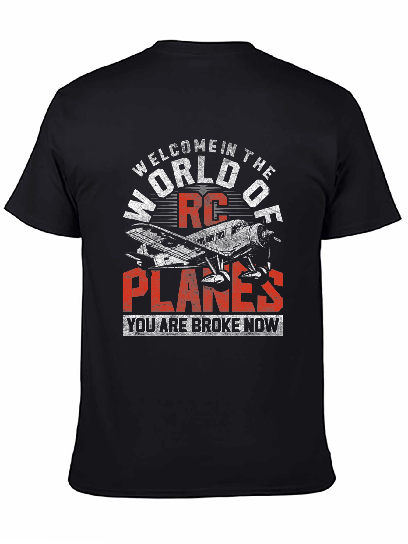 RC Planes T-Shirt: Welcome to the World!