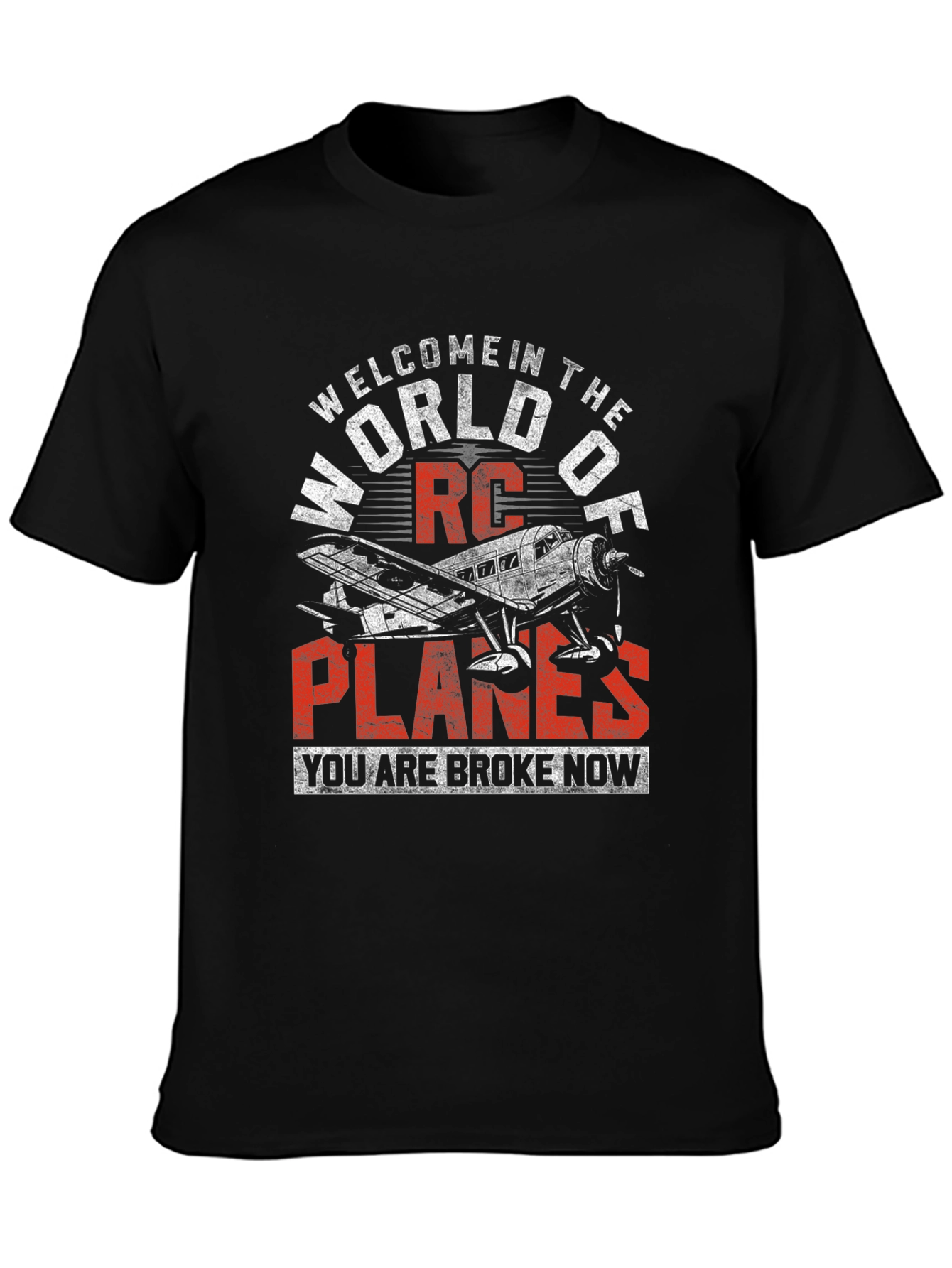 RC Planes T-Shirt: Welcome to the World!