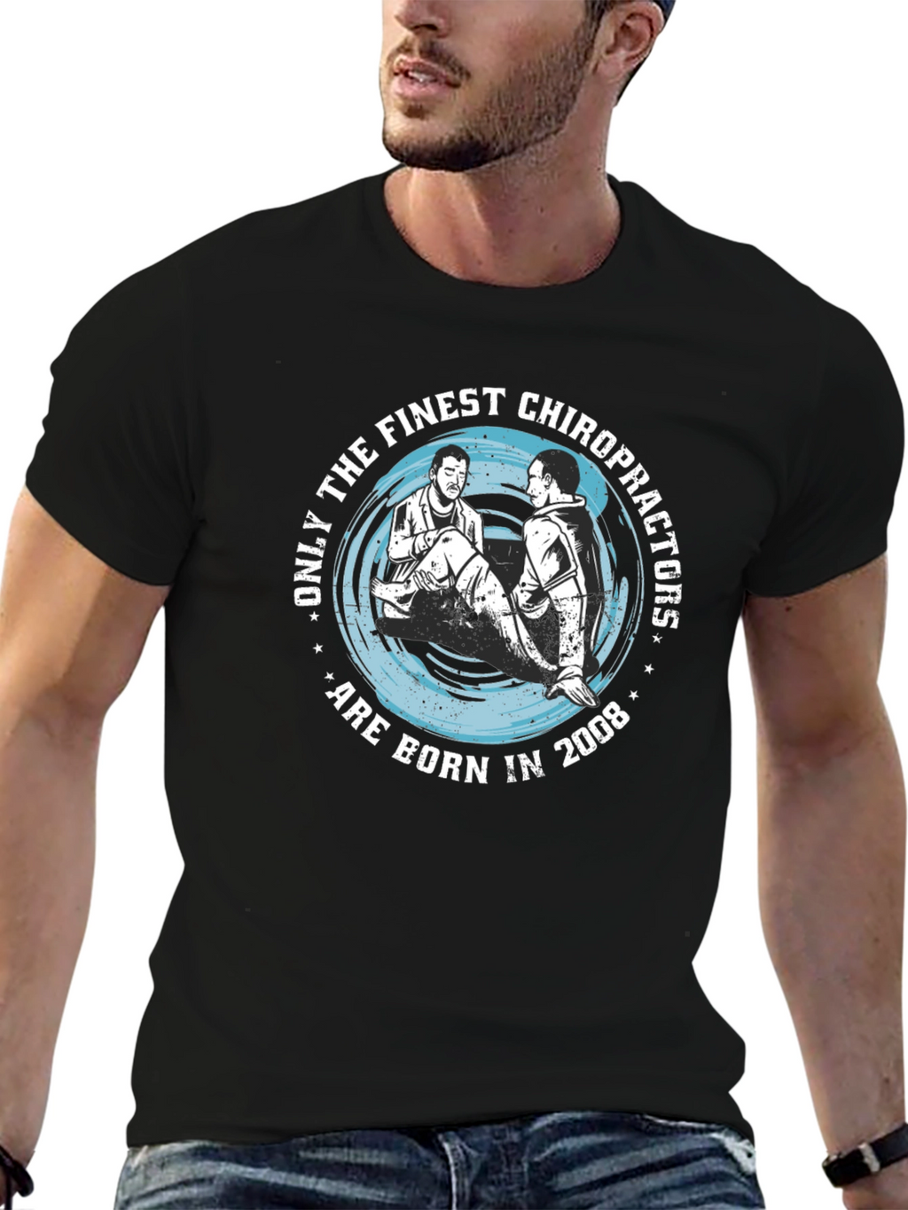 Finest Chiropractors Born in 2008 T-Shirt