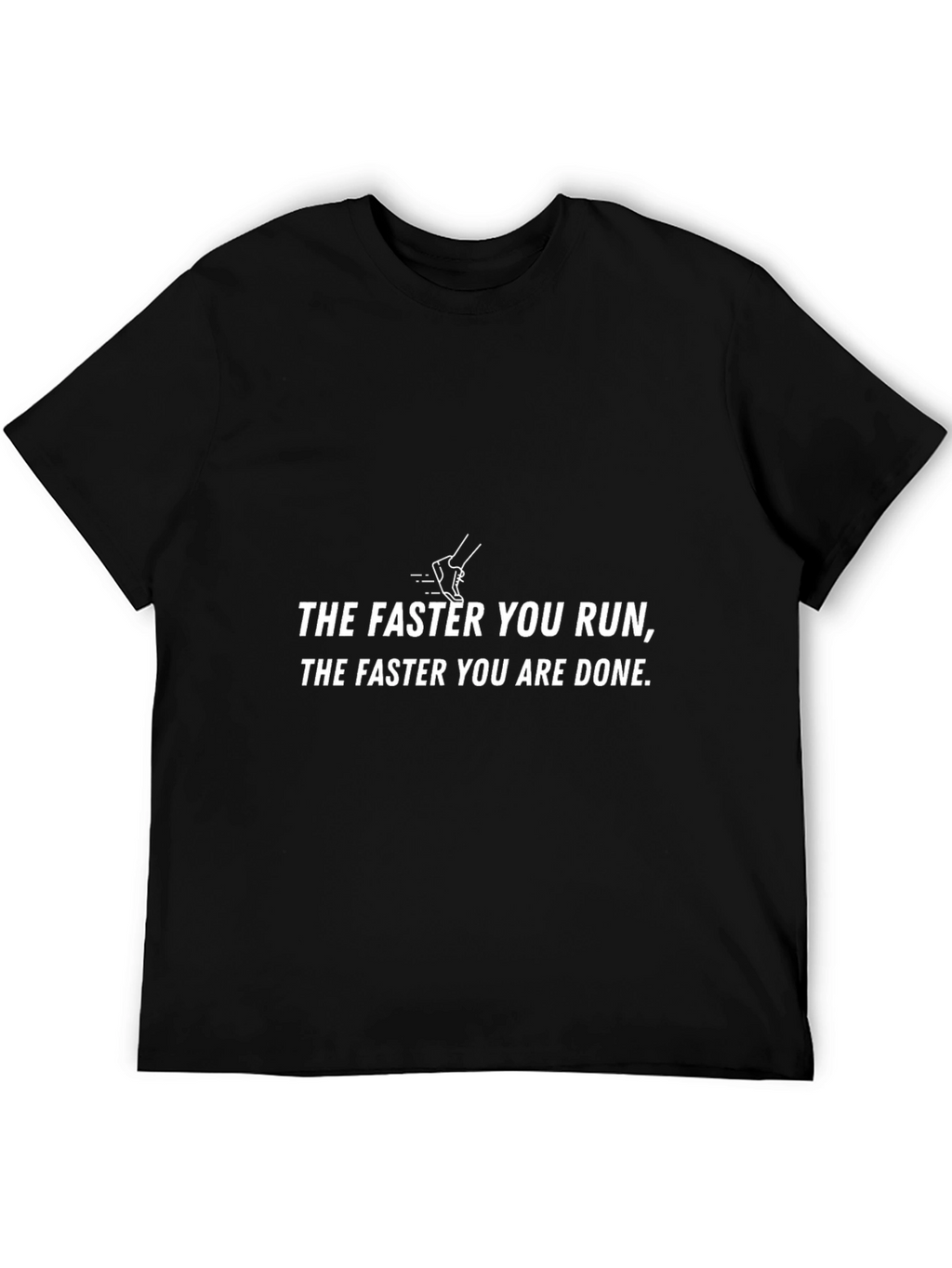 Running Humor Tee - The Faster You Run