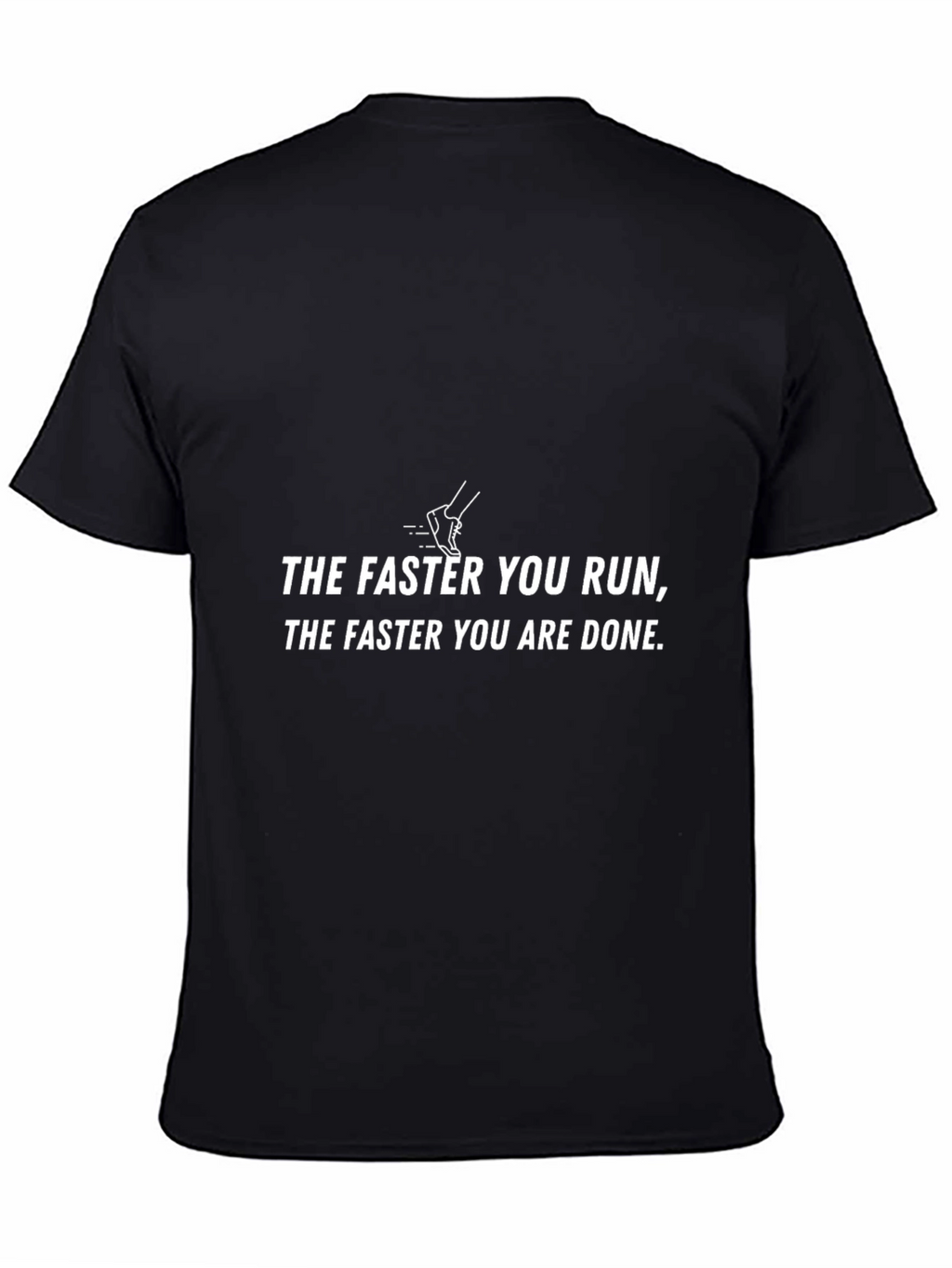 Running Humor Tee - The Faster You Run
