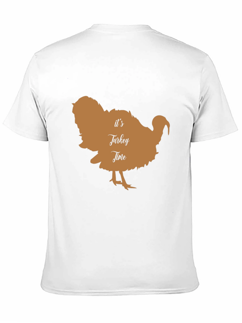 Its Turkey Time T-Shirt