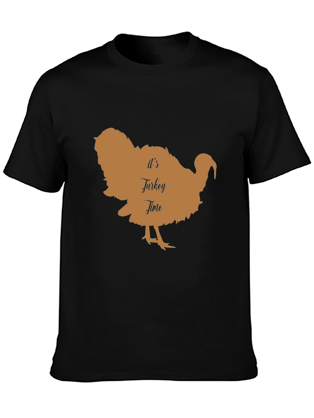 Its Turkey Time T-Shirt