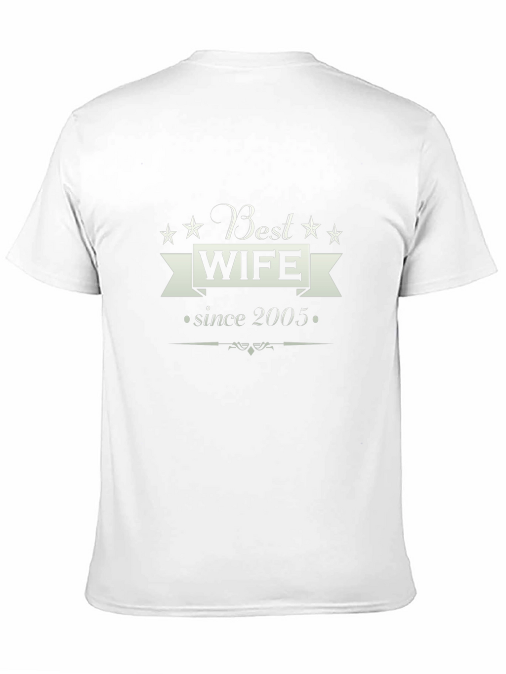 Best Wife Since 2005 T-Shirt