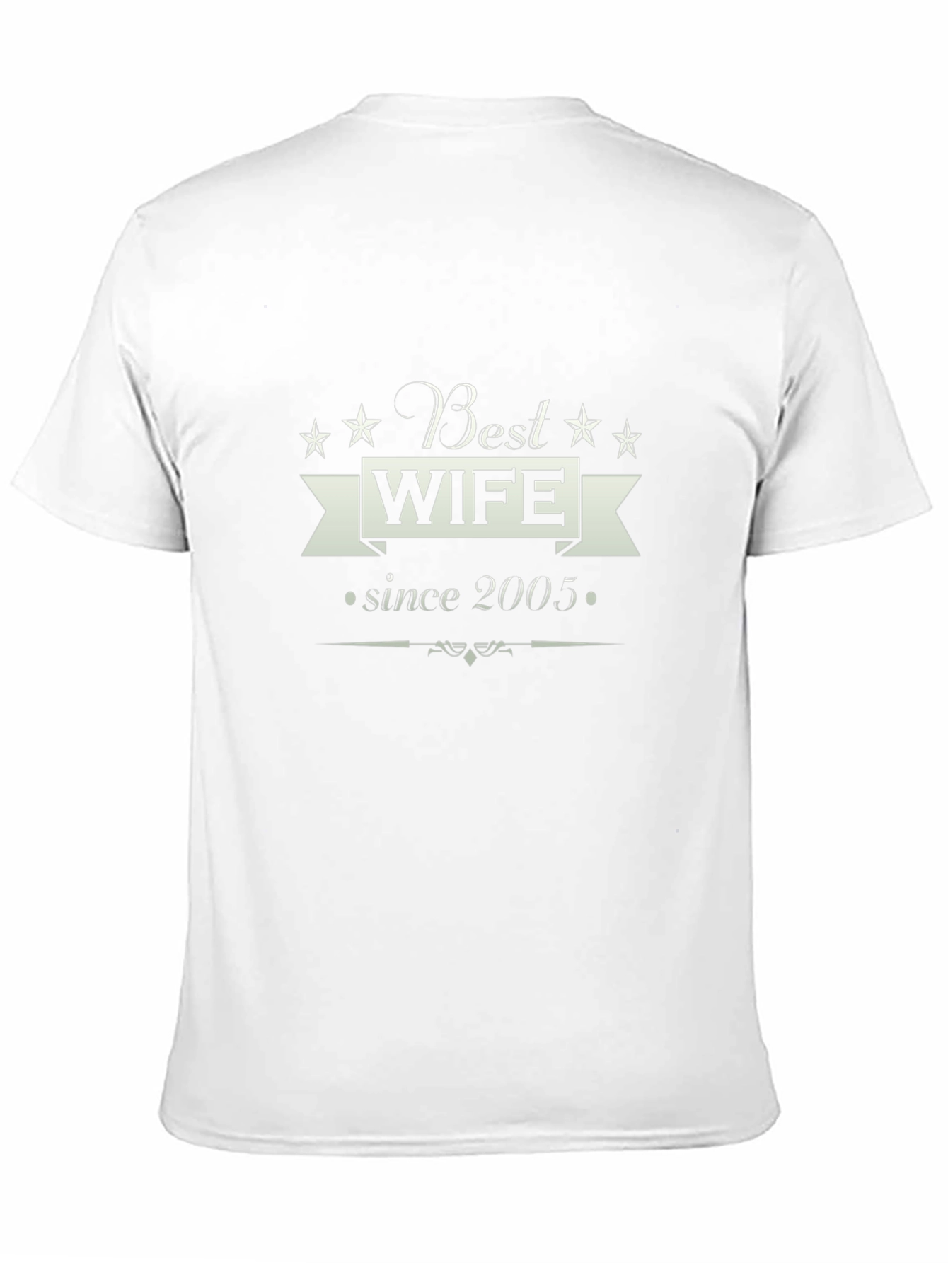 Best Wife Since 2005 T-Shirt