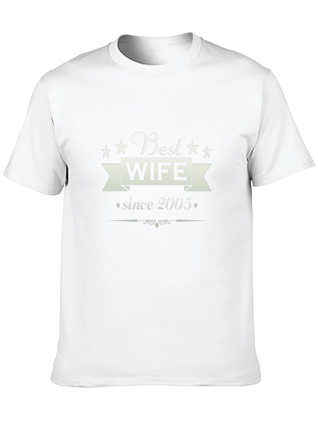 Best Wife Since 2005 T-Shirt