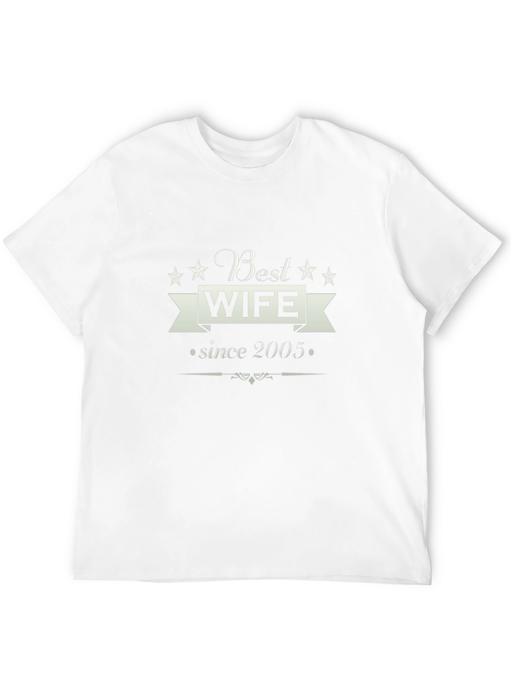 Best Wife Since 2005 T-Shirt