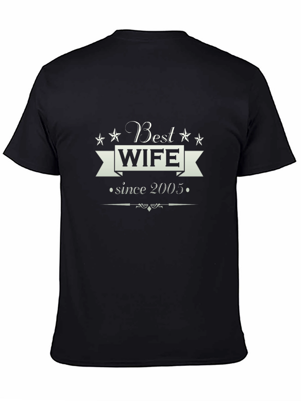 Best Wife Since 2005 T-Shirt