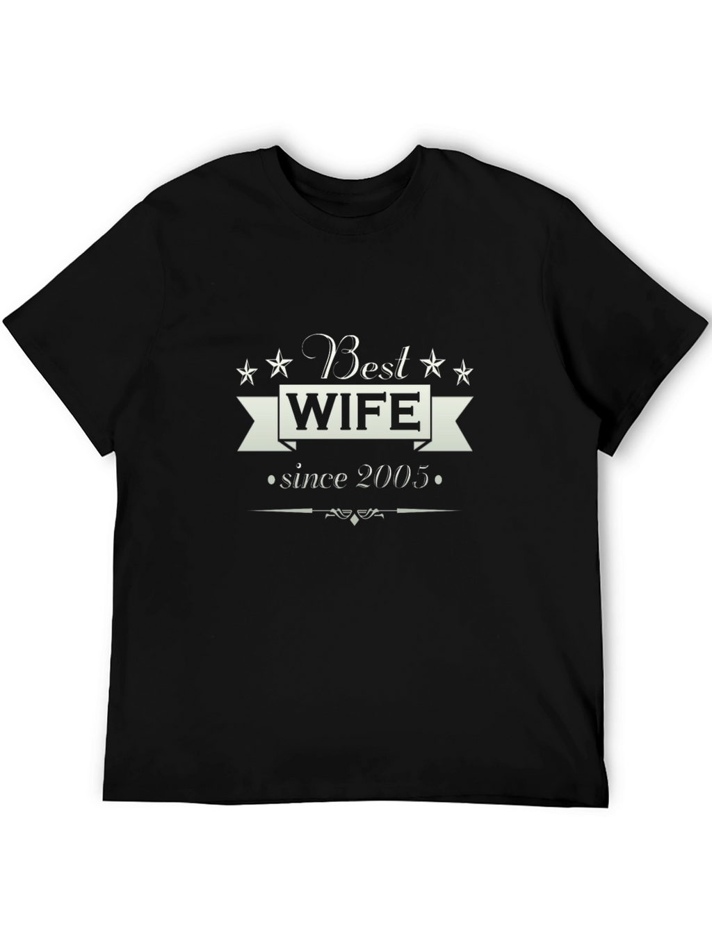 Best Wife Since 2005 T-Shirt