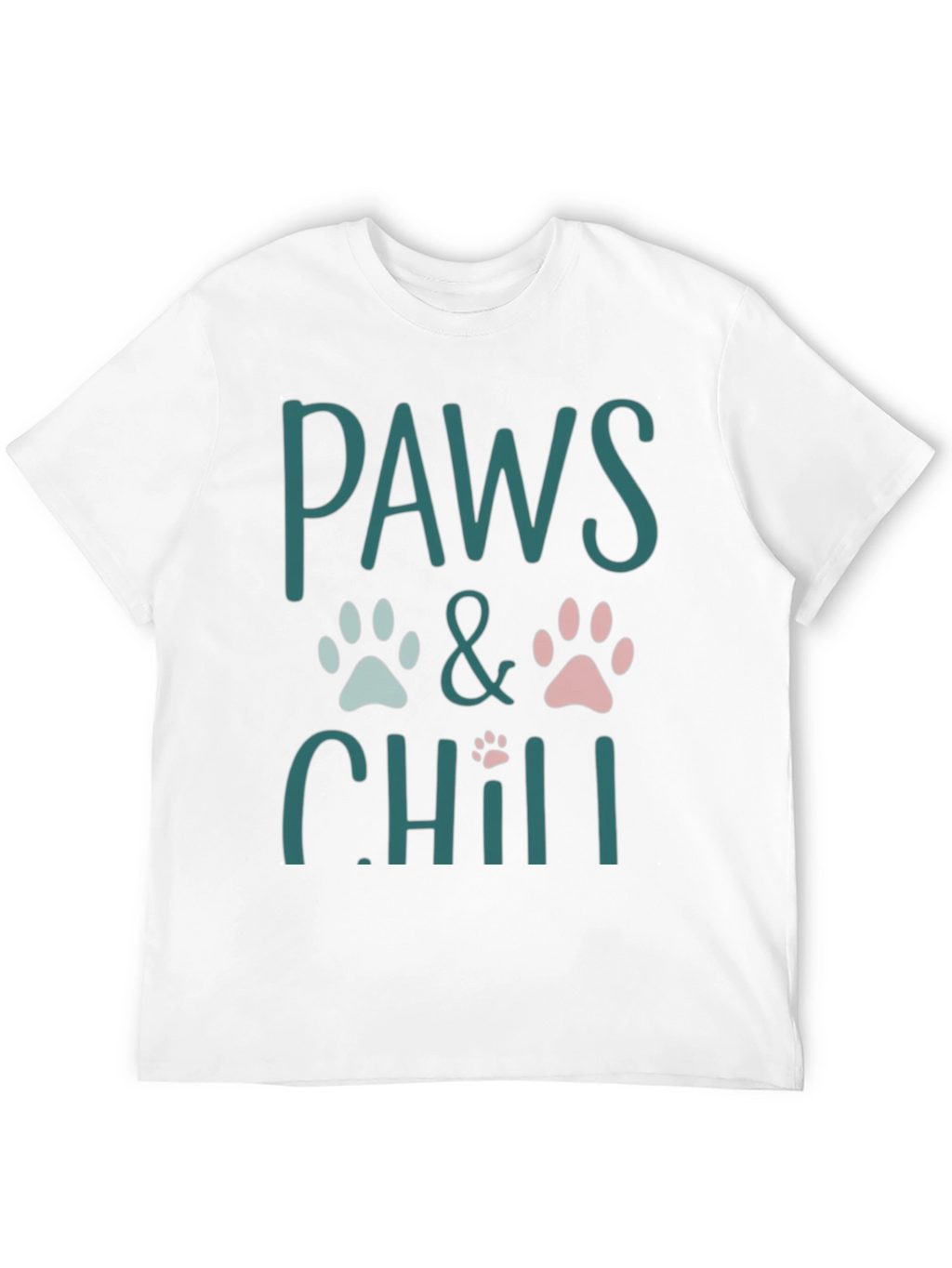Paws and Chill T-Shirt