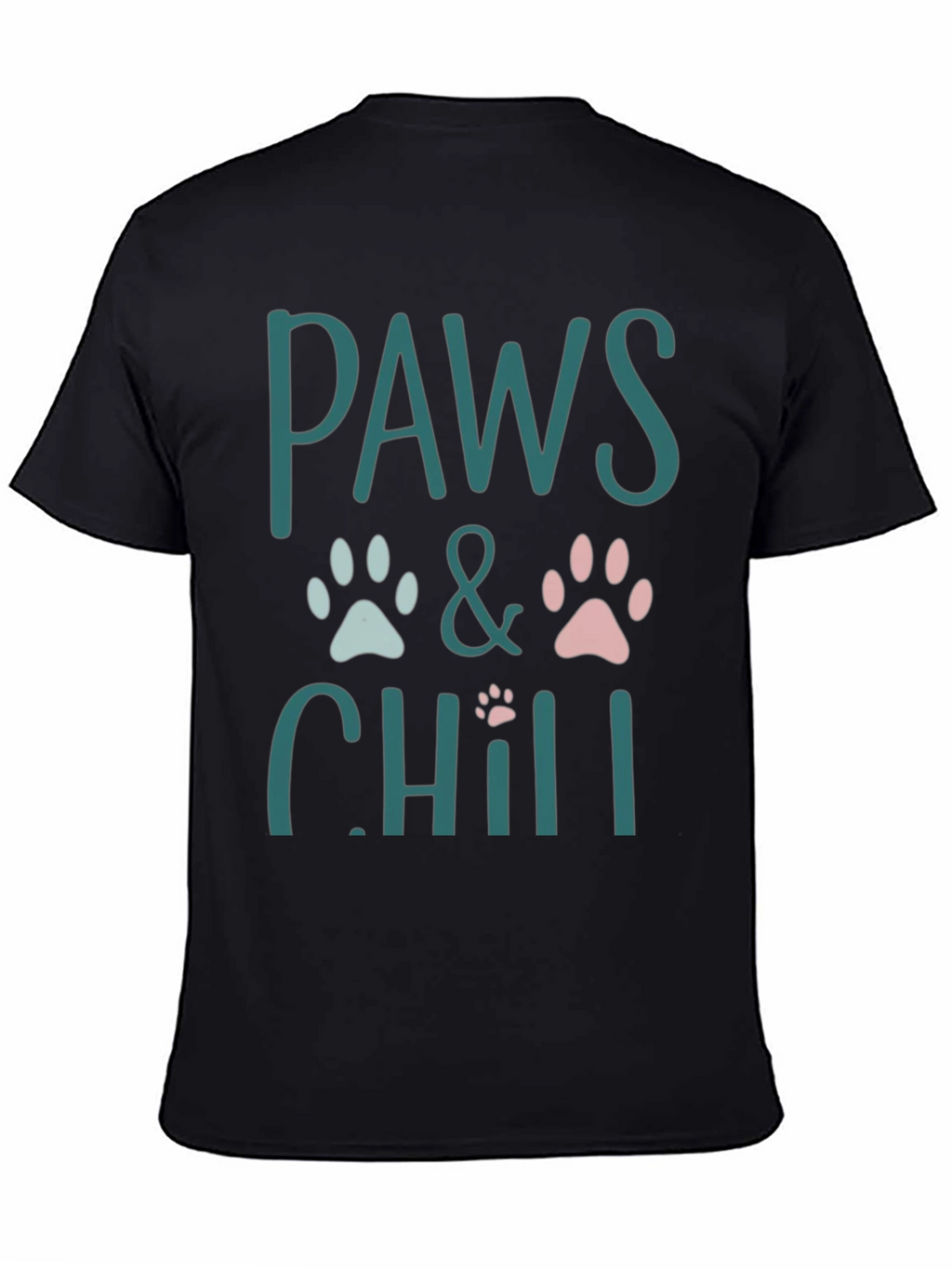 Paws and Chill T-Shirt