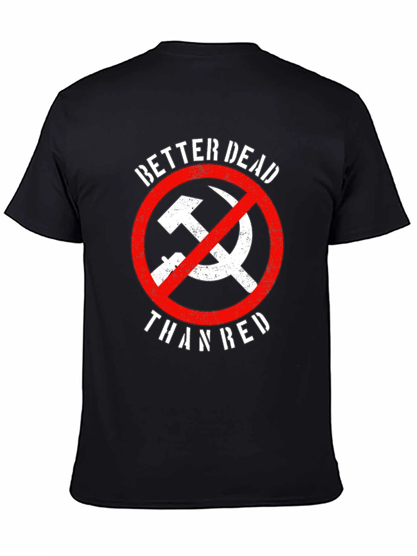 Better Dead Than Red T-Shirt - Anti-Communist Tee
