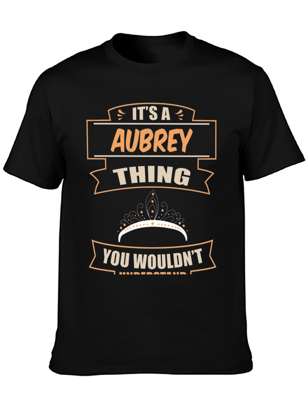 Its an Aubrey Thing T-Shirt