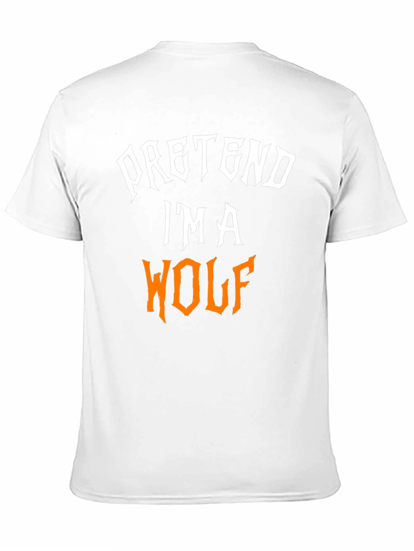 Pretend Im a Wolf Graphic Tee
