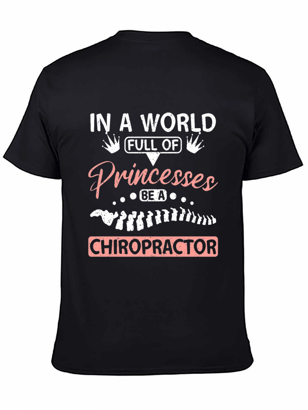 Chiropractor Princesses Graphic Tee - Black Cotton T-Shirt