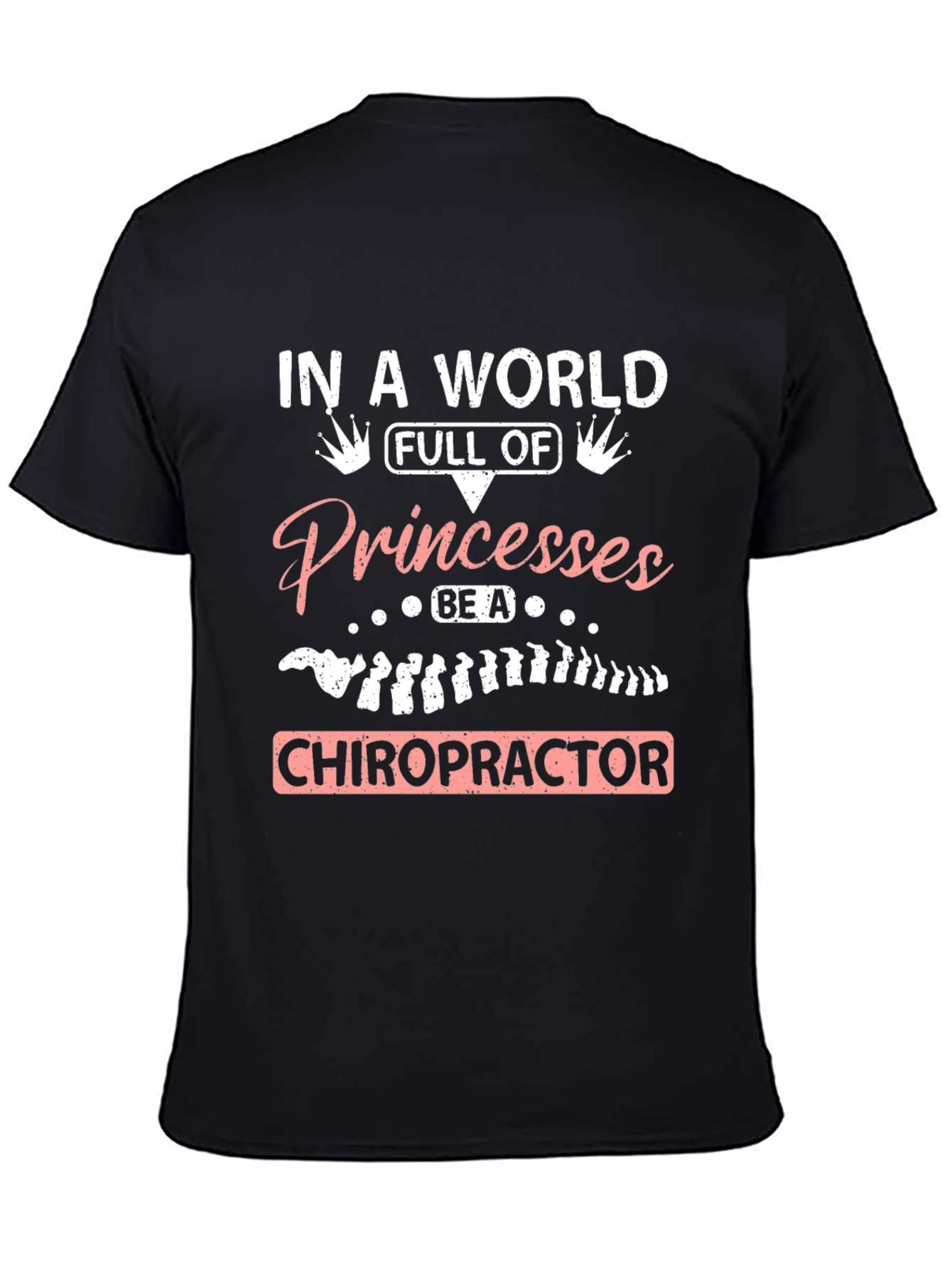 Chiropractor Princesses Graphic Tee - Black Cotton T-Shirt