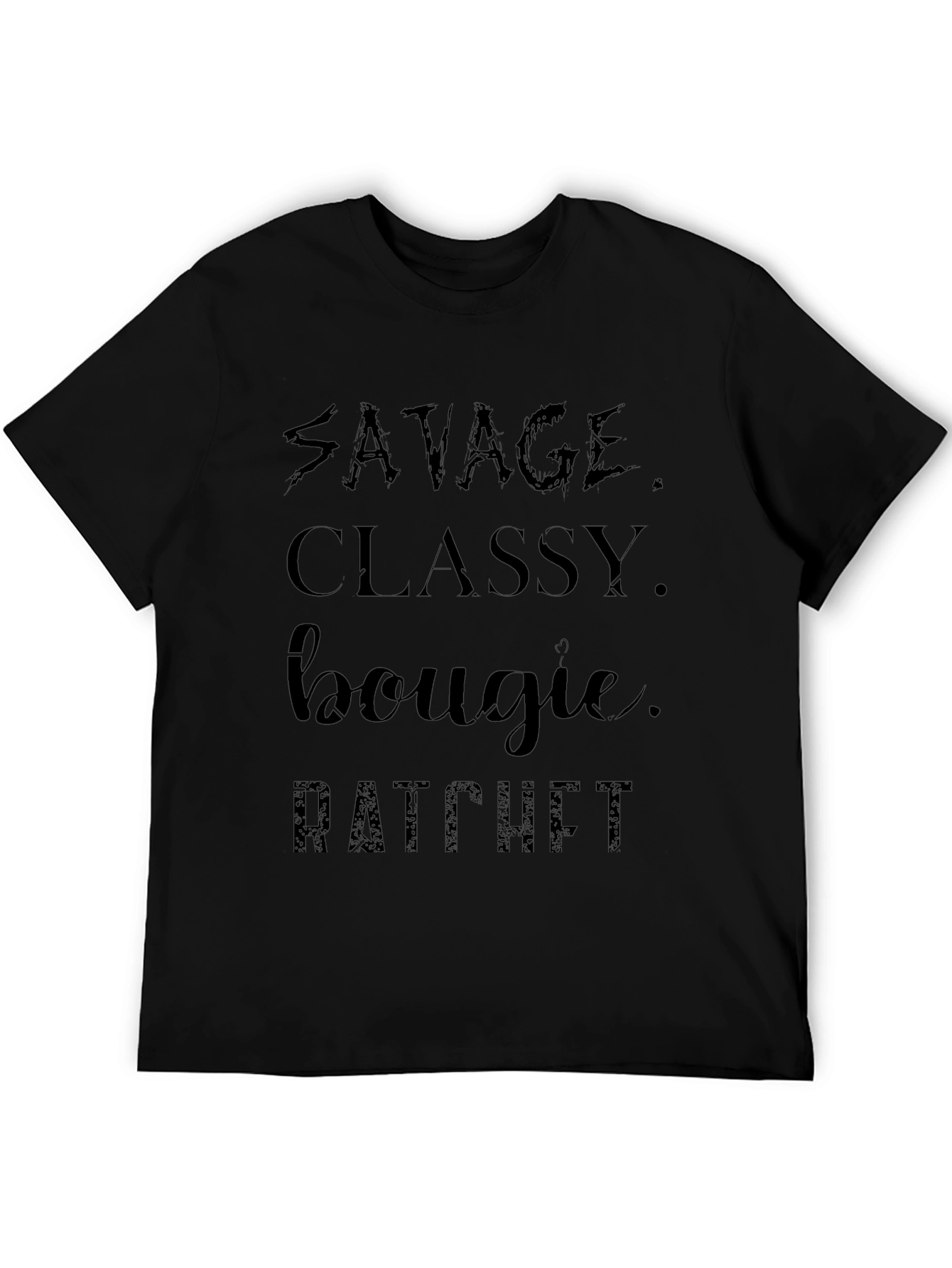 Savage Classy Bougie Ratchet Black T-Shirt