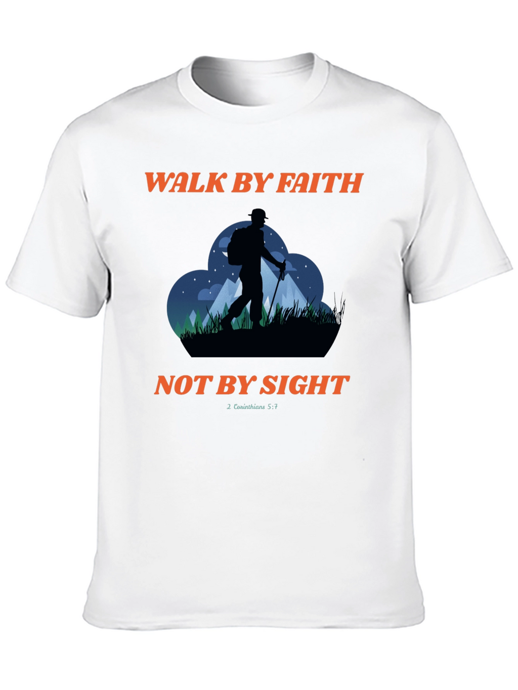 Walk By Faith T-Shirt: Christian Hiking Design