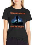 Walk By Faith T-Shirt: Christian Hiking Design