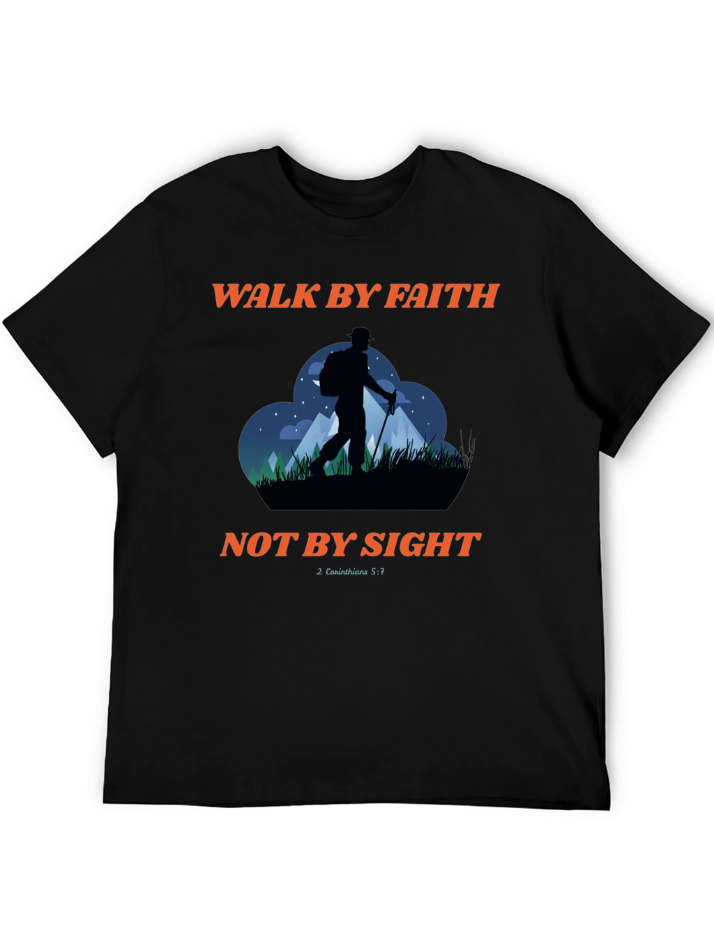 Walk By Faith T-Shirt: Christian Hiking Design