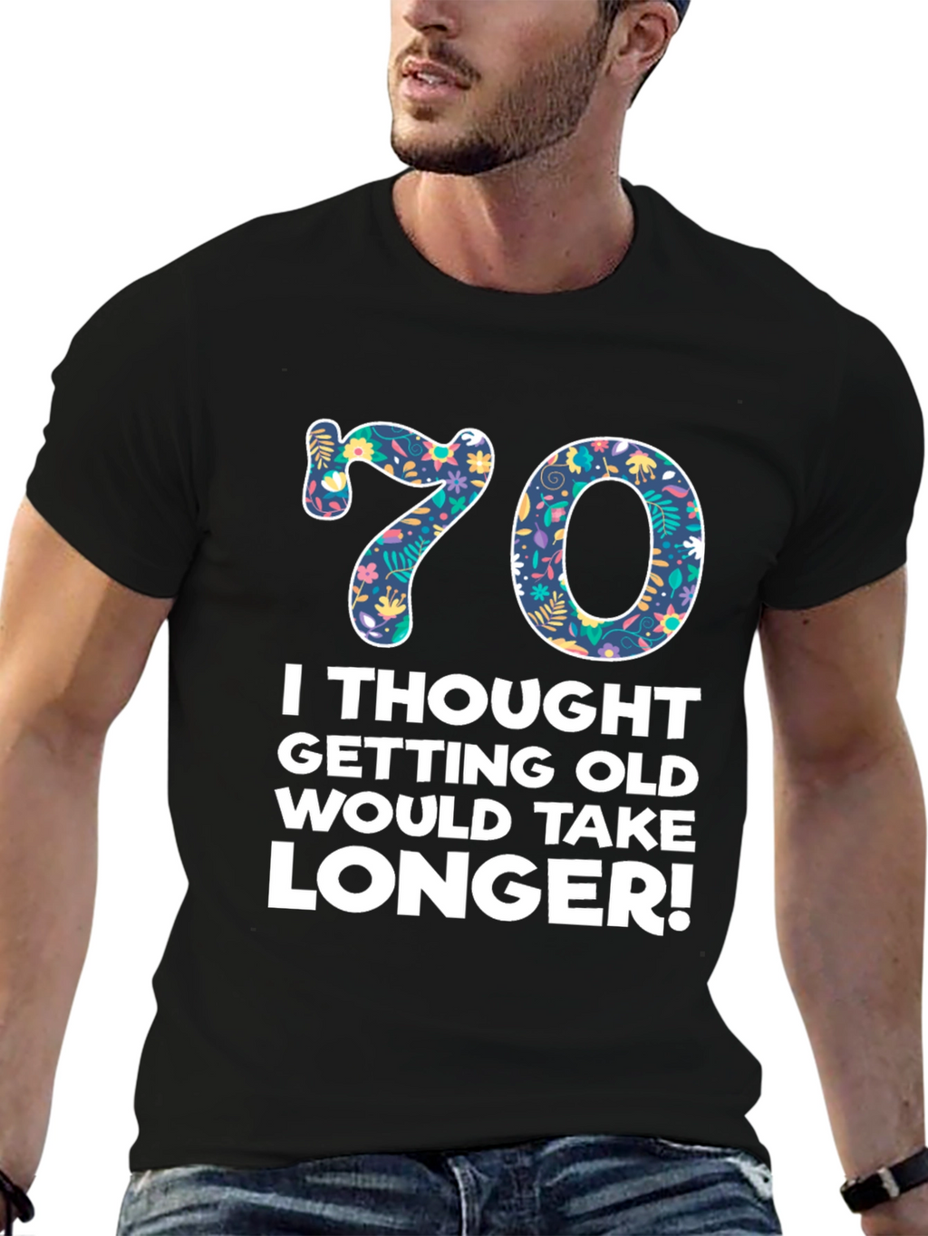 Funny 70th Birthday T-Shirt - Getting Old Takes Longer!