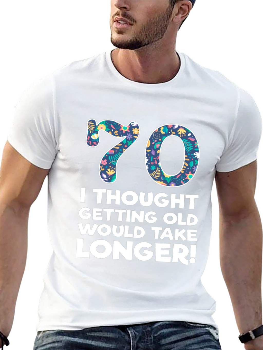 Funny 70th Birthday T-Shirt - Getting Old Takes Longer!