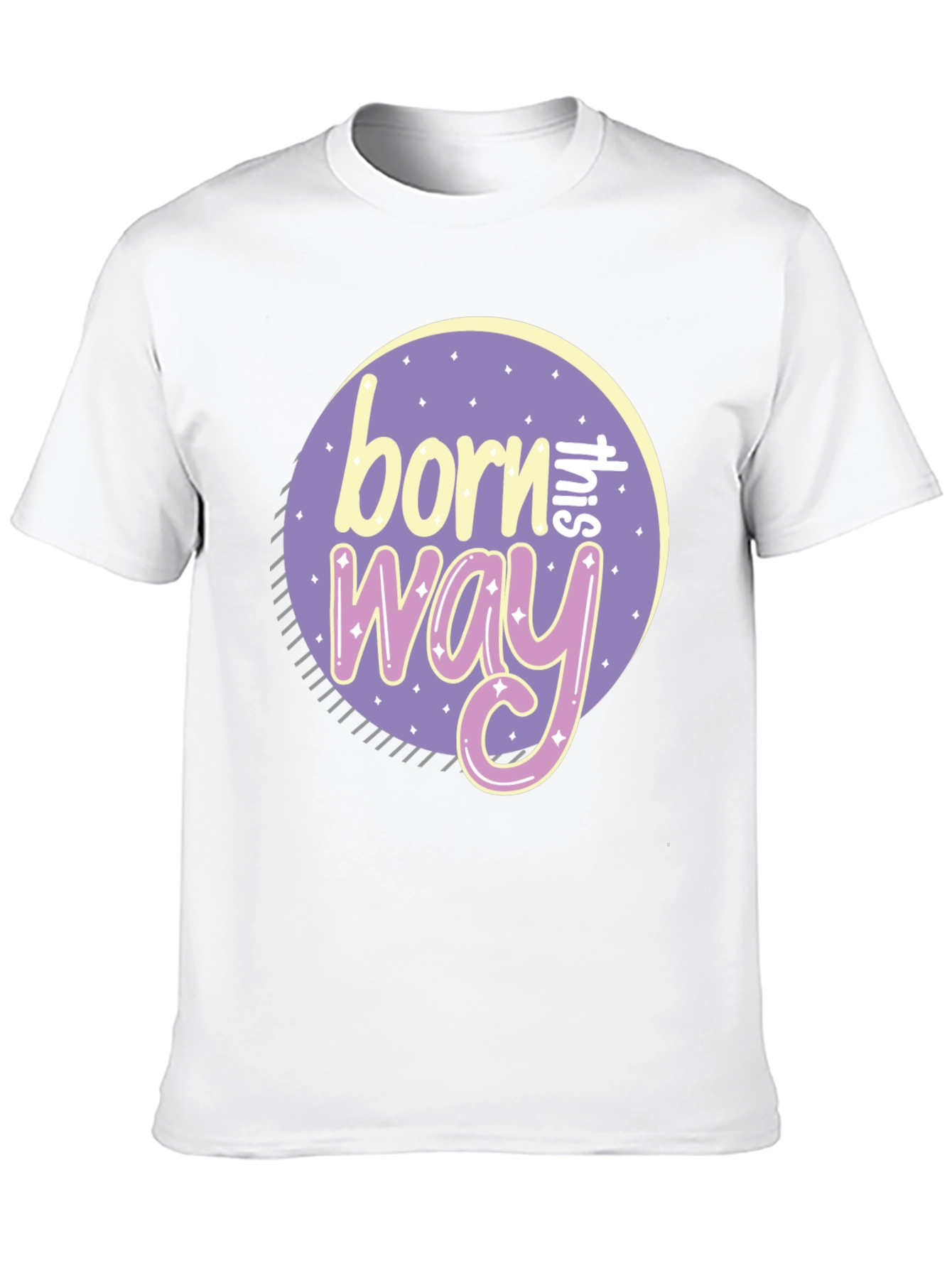 Born This Way Graphic Tee - Black Unisex T-Shirt