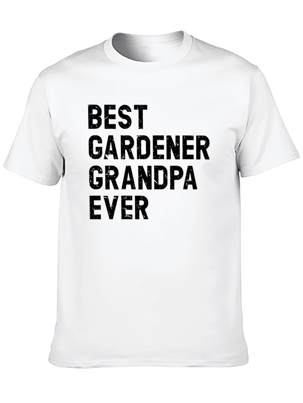 Best Gardener Grandpa Ever T-Shirt