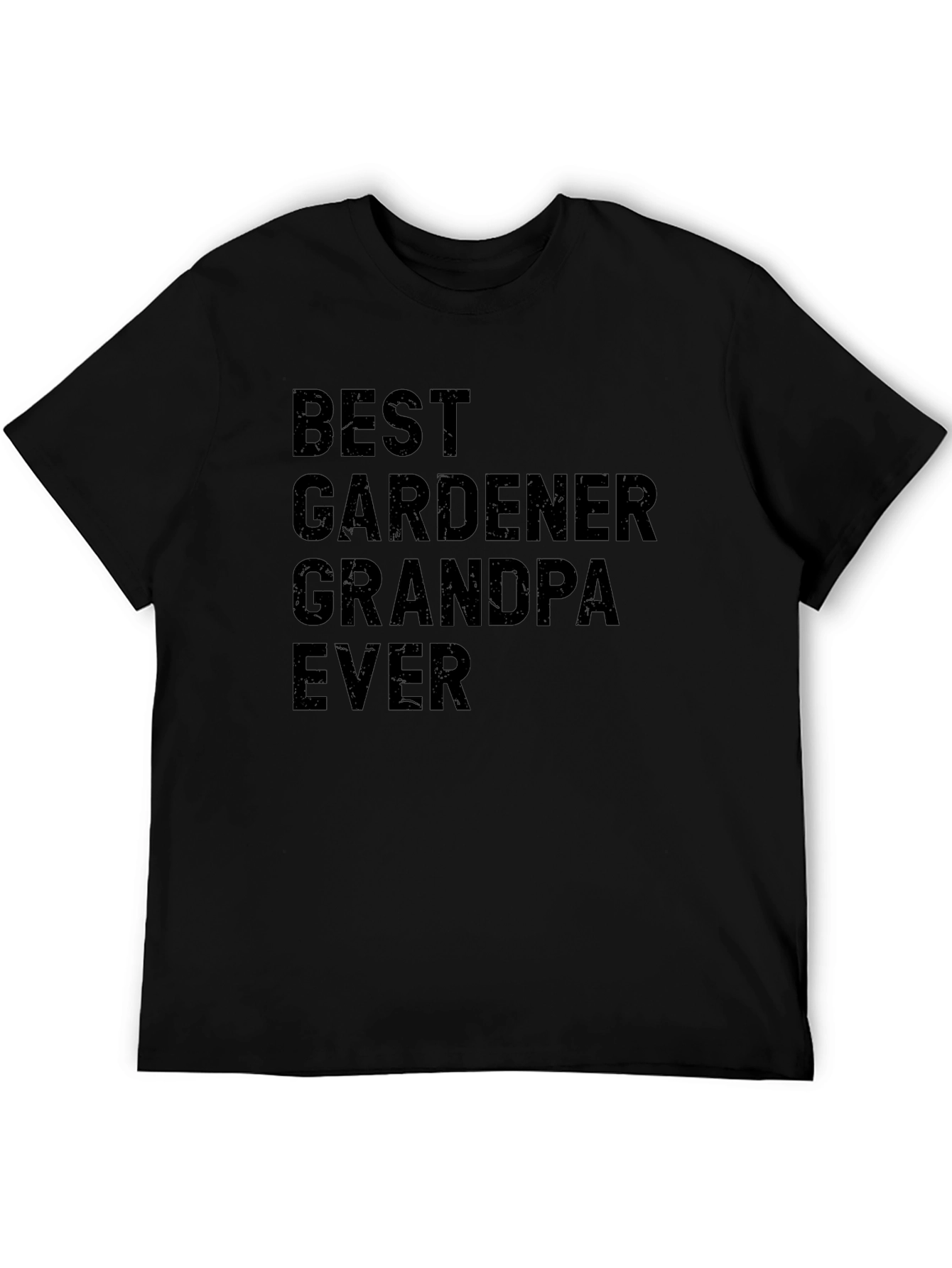 Best Gardener Grandpa Ever T-Shirt