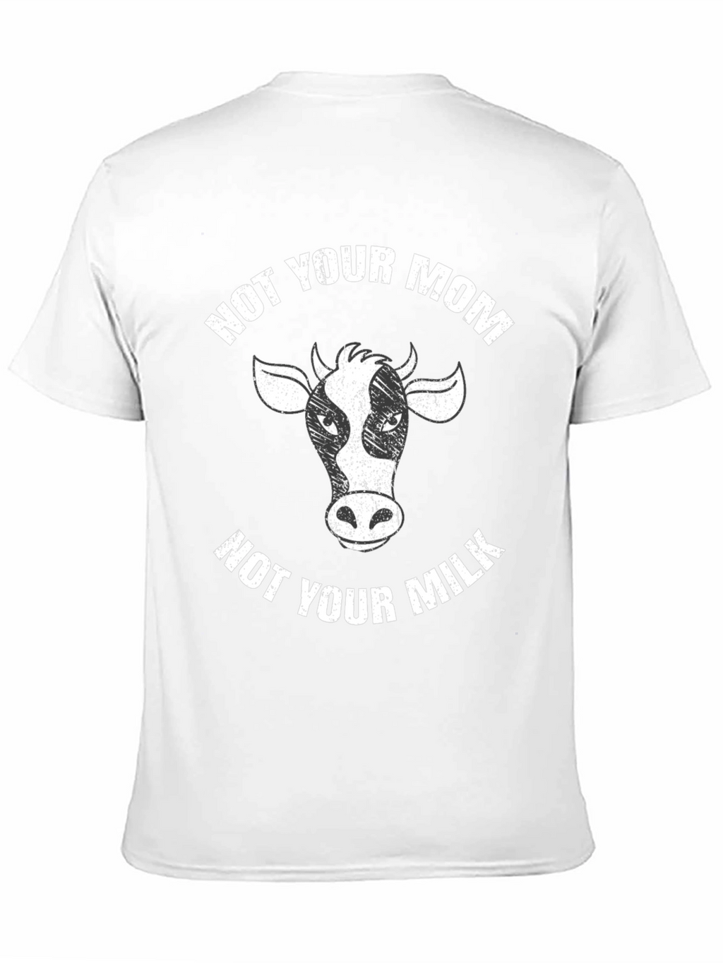 Not Your Mom Not Your Milk Black T-Shirt Vegan