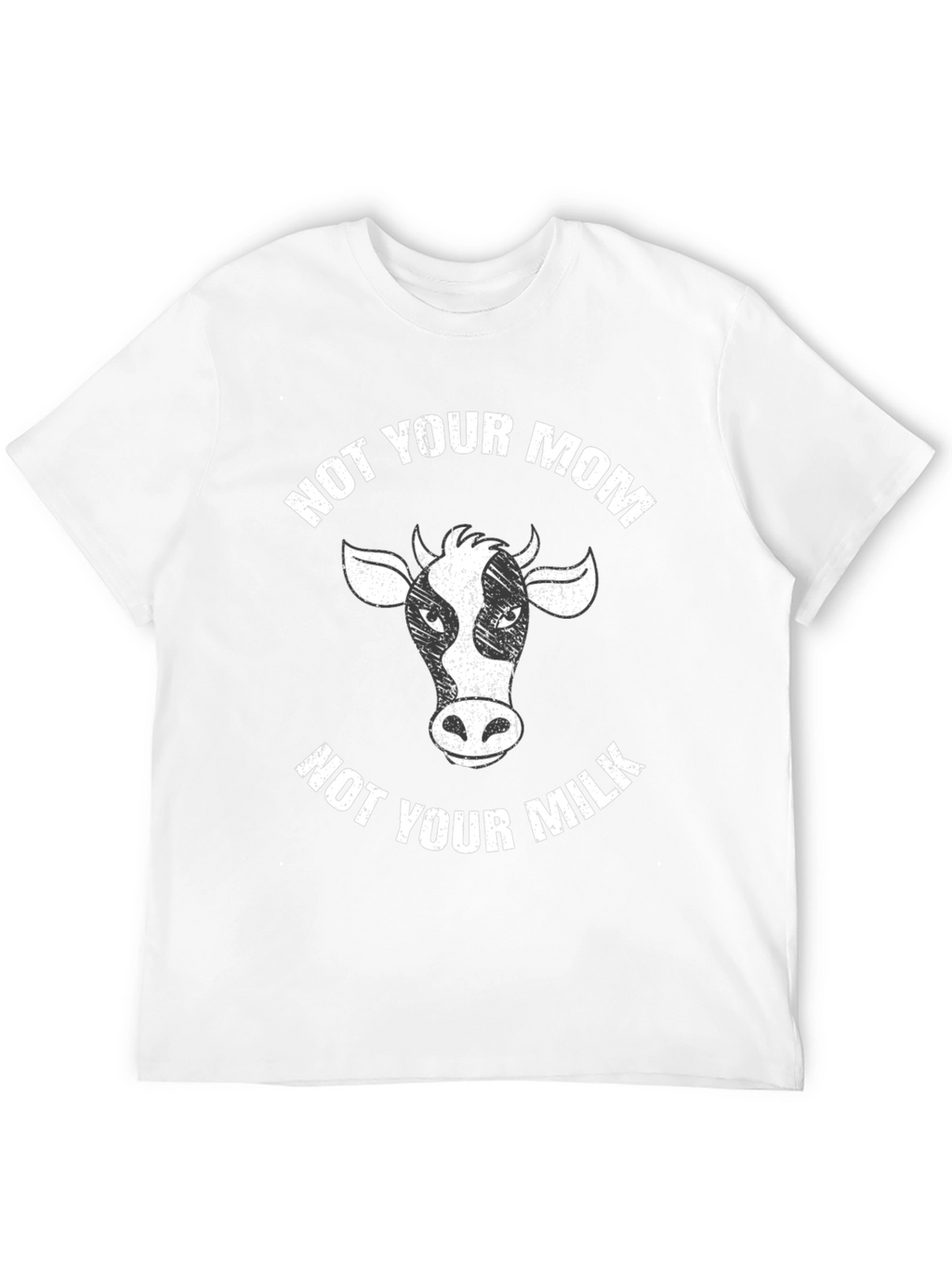 Not Your Mom Not Your Milk Black T-Shirt Vegan