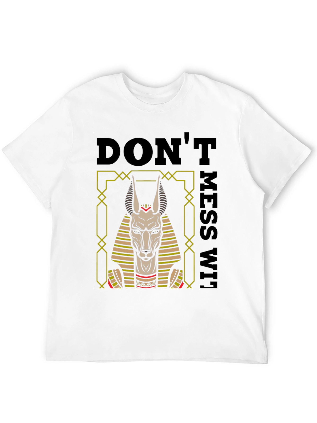 Anubis Graphic T-Shirt - Dont Mess With Tee