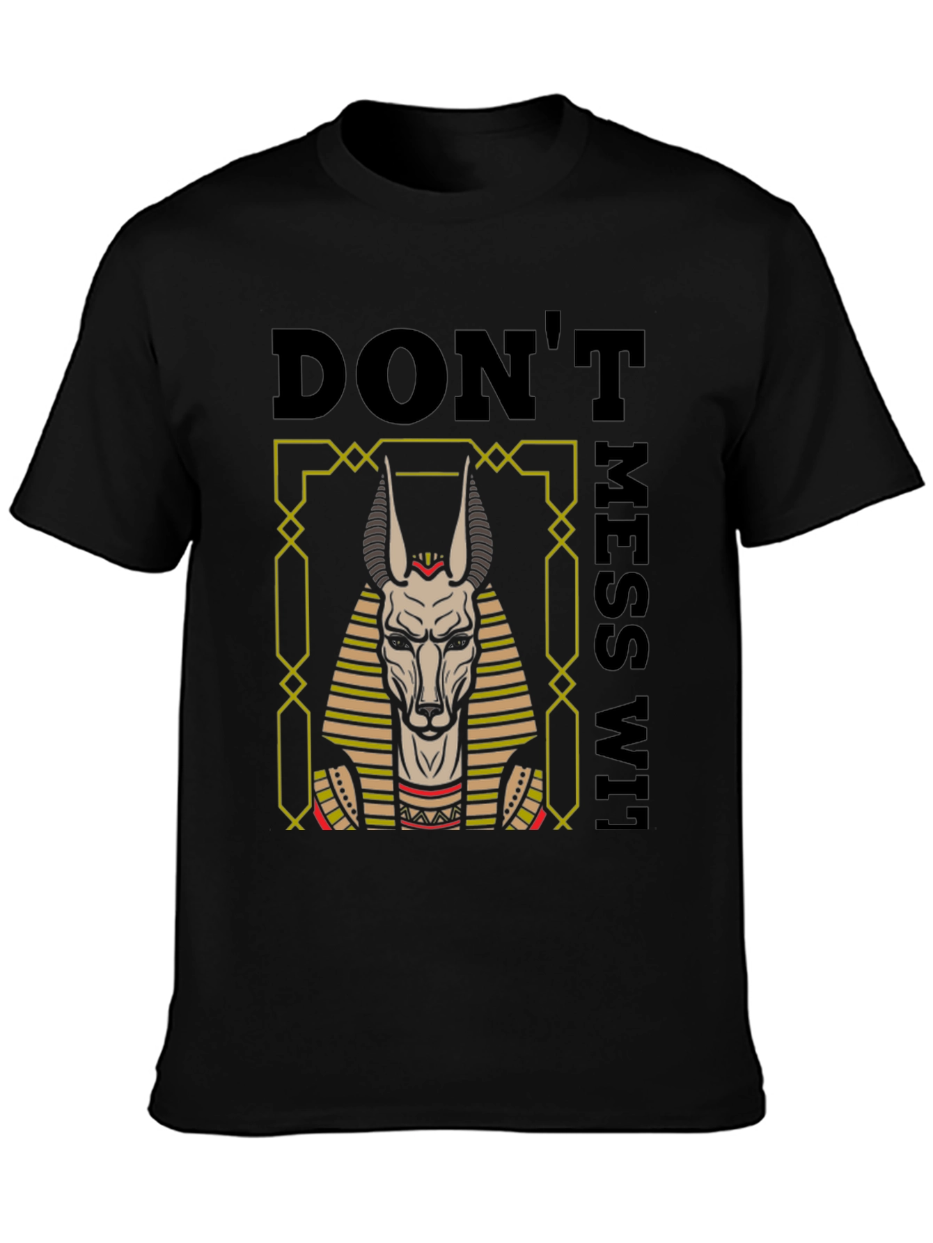 Anubis Graphic T-Shirt - Dont Mess With Tee