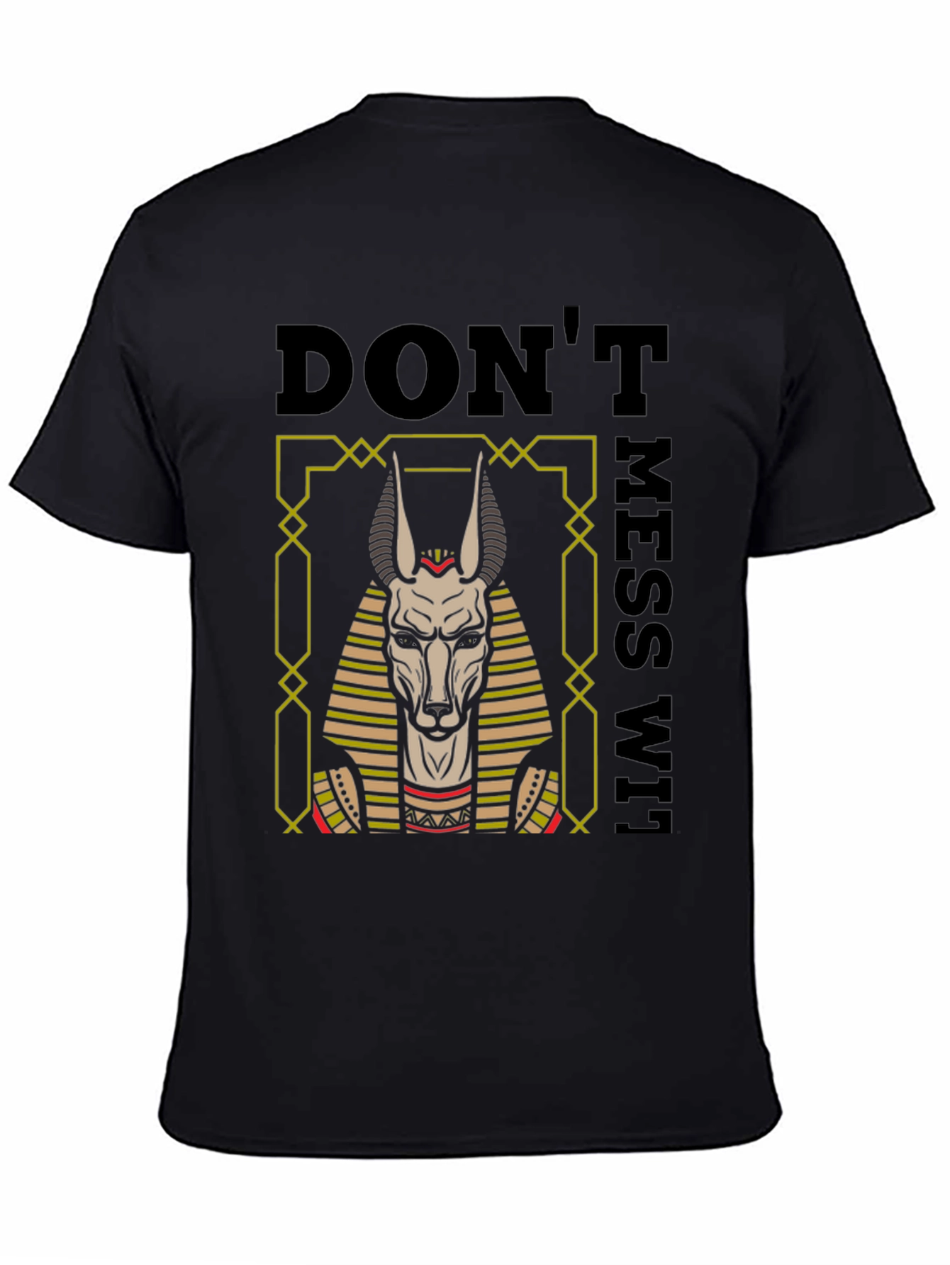 Anubis Graphic T-Shirt - Dont Mess With Tee