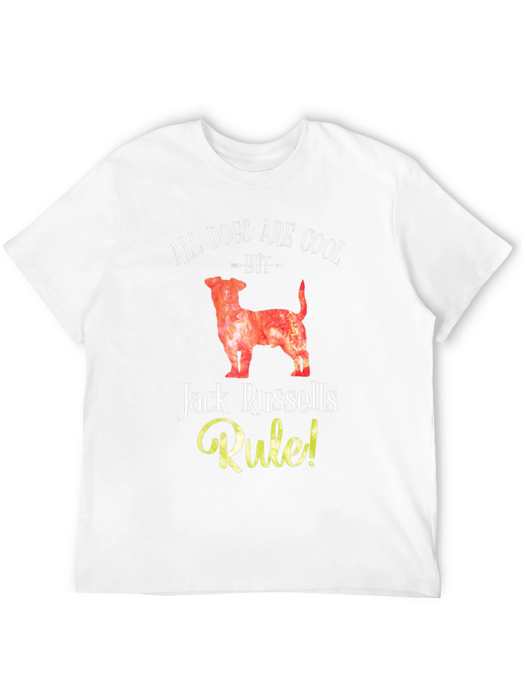 Jack Russells Rule Dog Lover T-Shirt