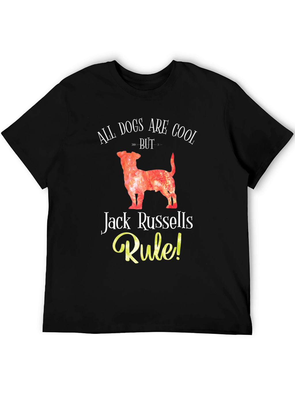 Jack Russells Rule Dog Lover T-Shirt