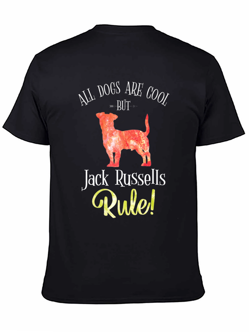 Jack Russells Rule Dog Lover T-Shirt