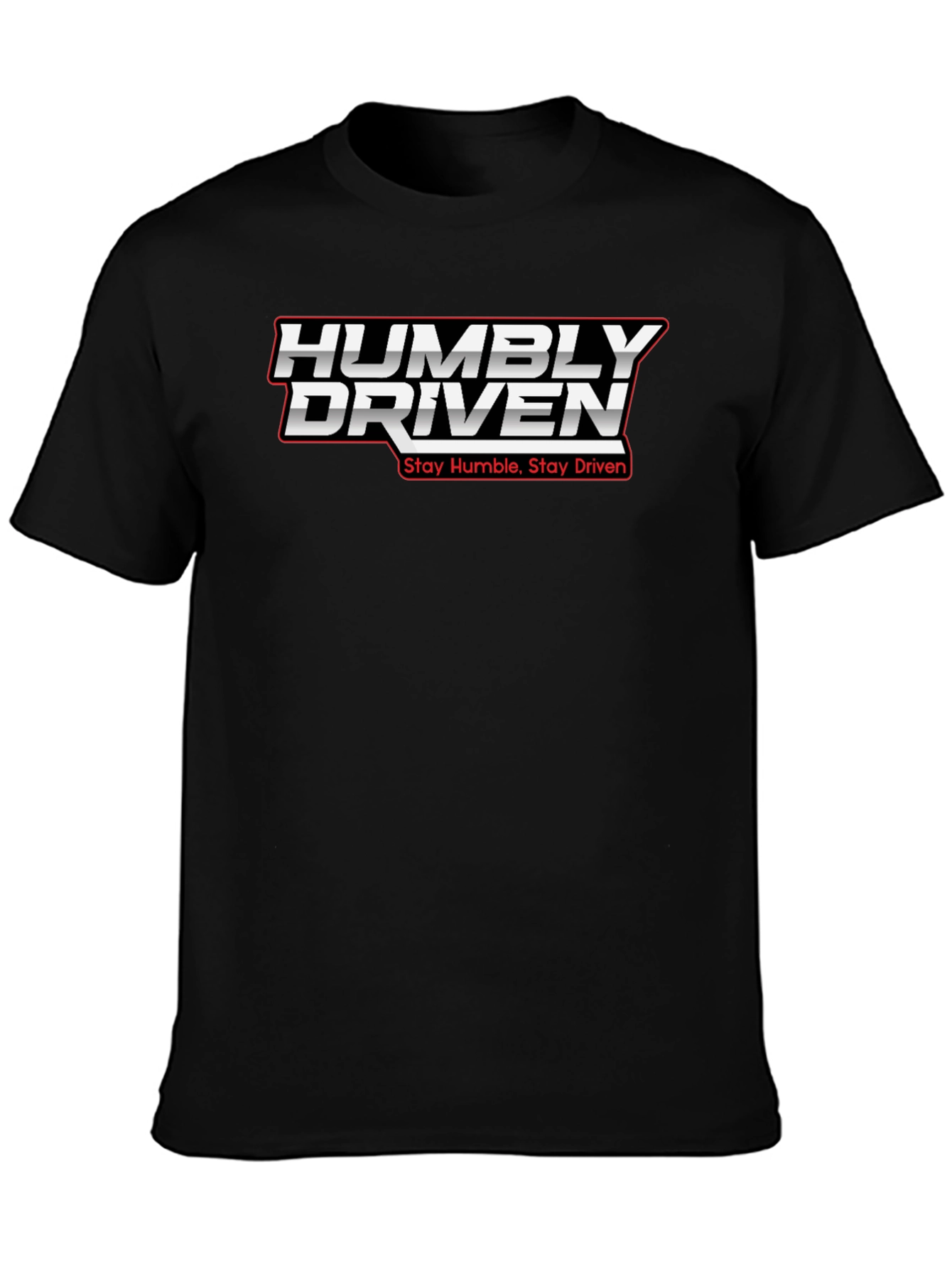 Humbly Driven Graphic Tee - Stay Humble Stay Driven
