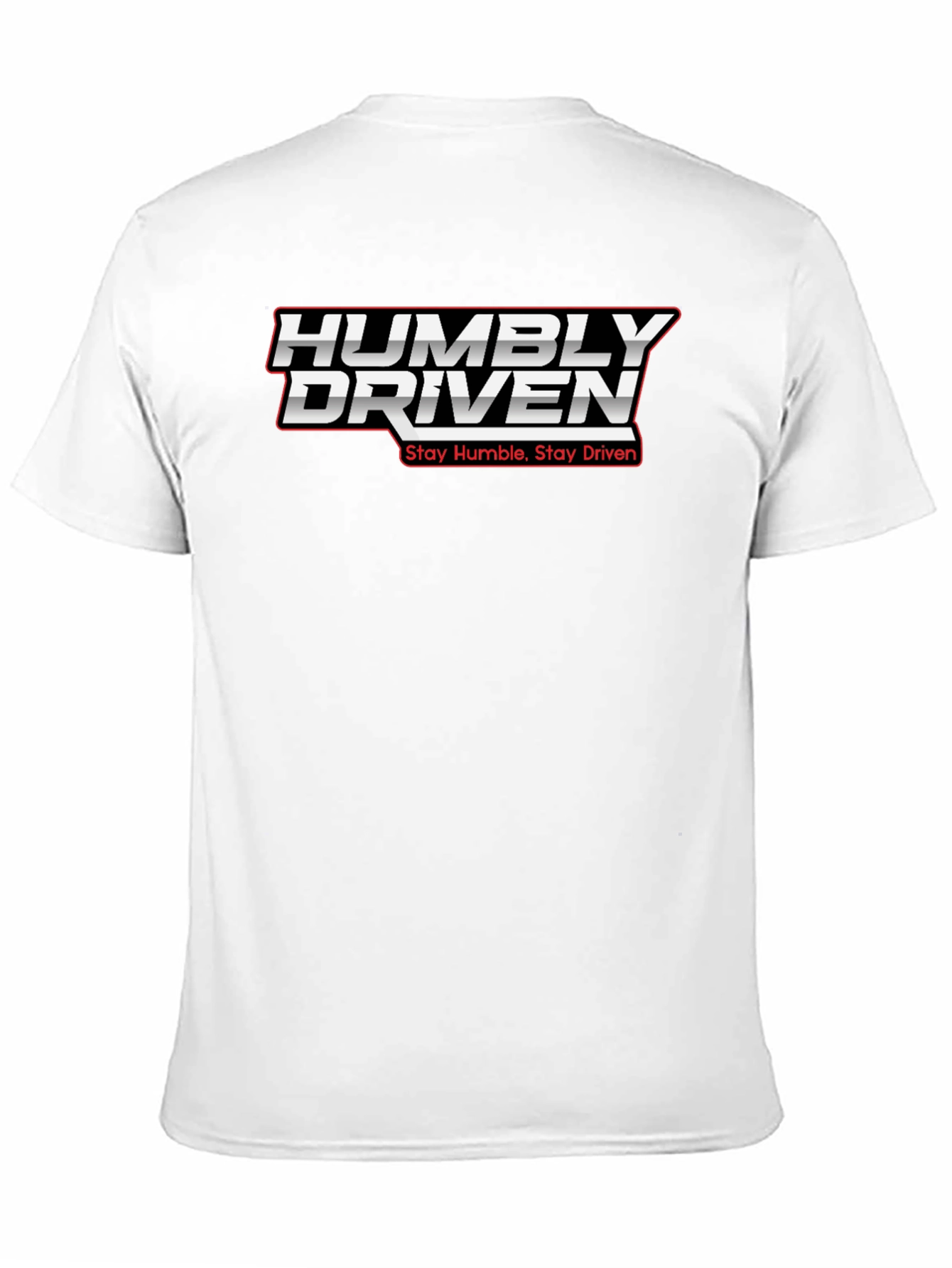 Humbly Driven Graphic Tee - Stay Humble Stay Driven