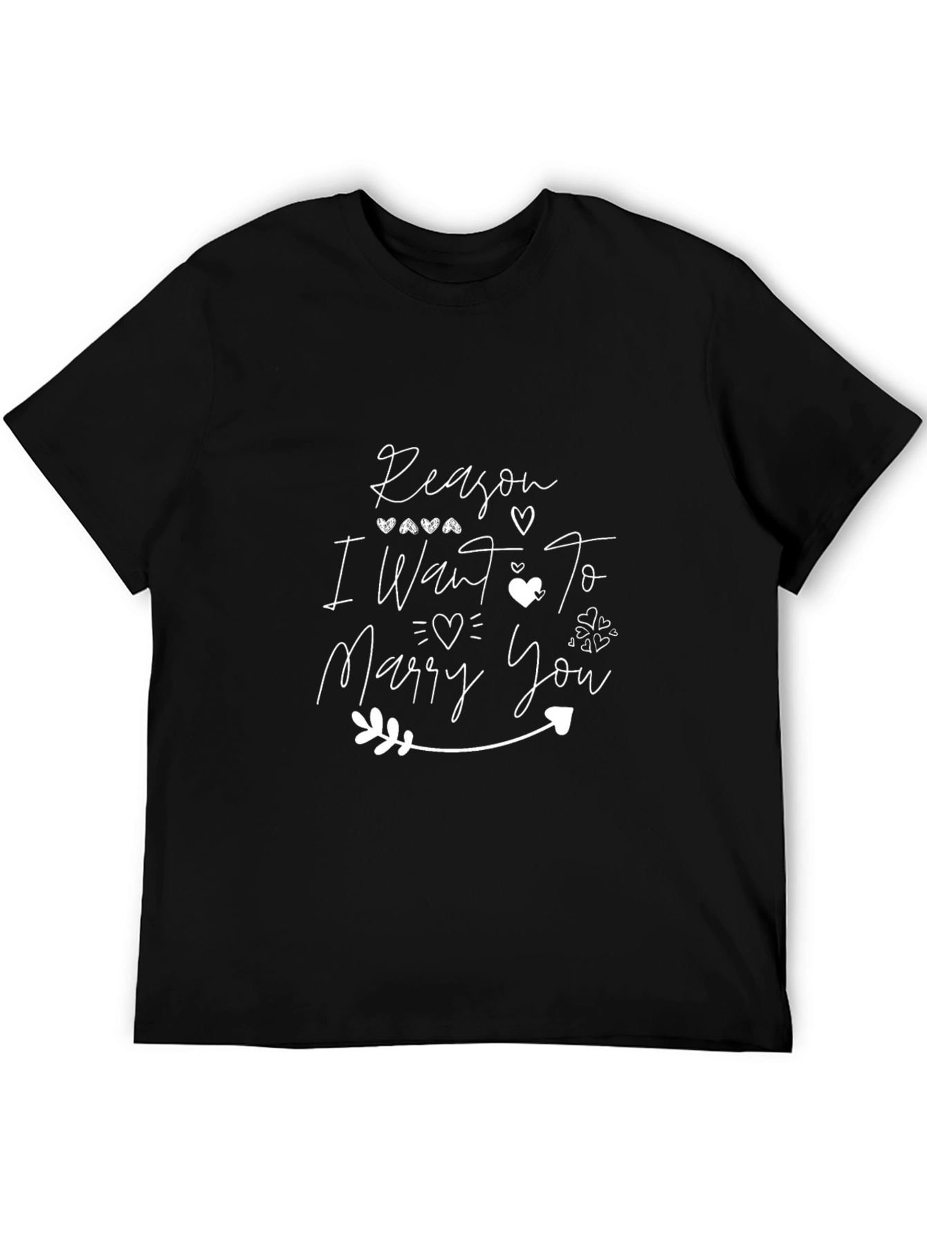 Reason I Want To Marry You Graphic T-Shirt
