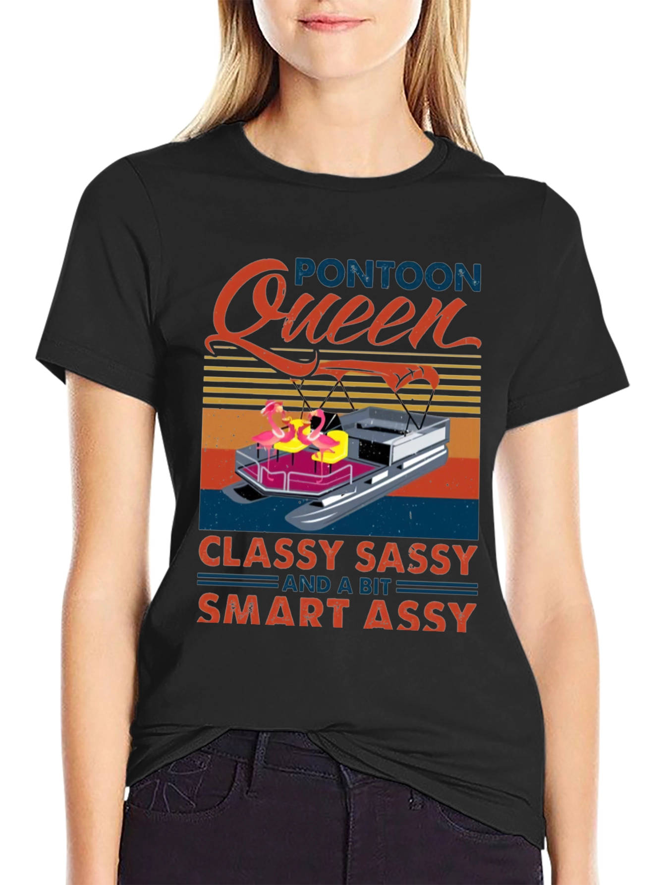 Pontoon Queen Graphic T-Shirt - Classy Sassy & Smart Assy!