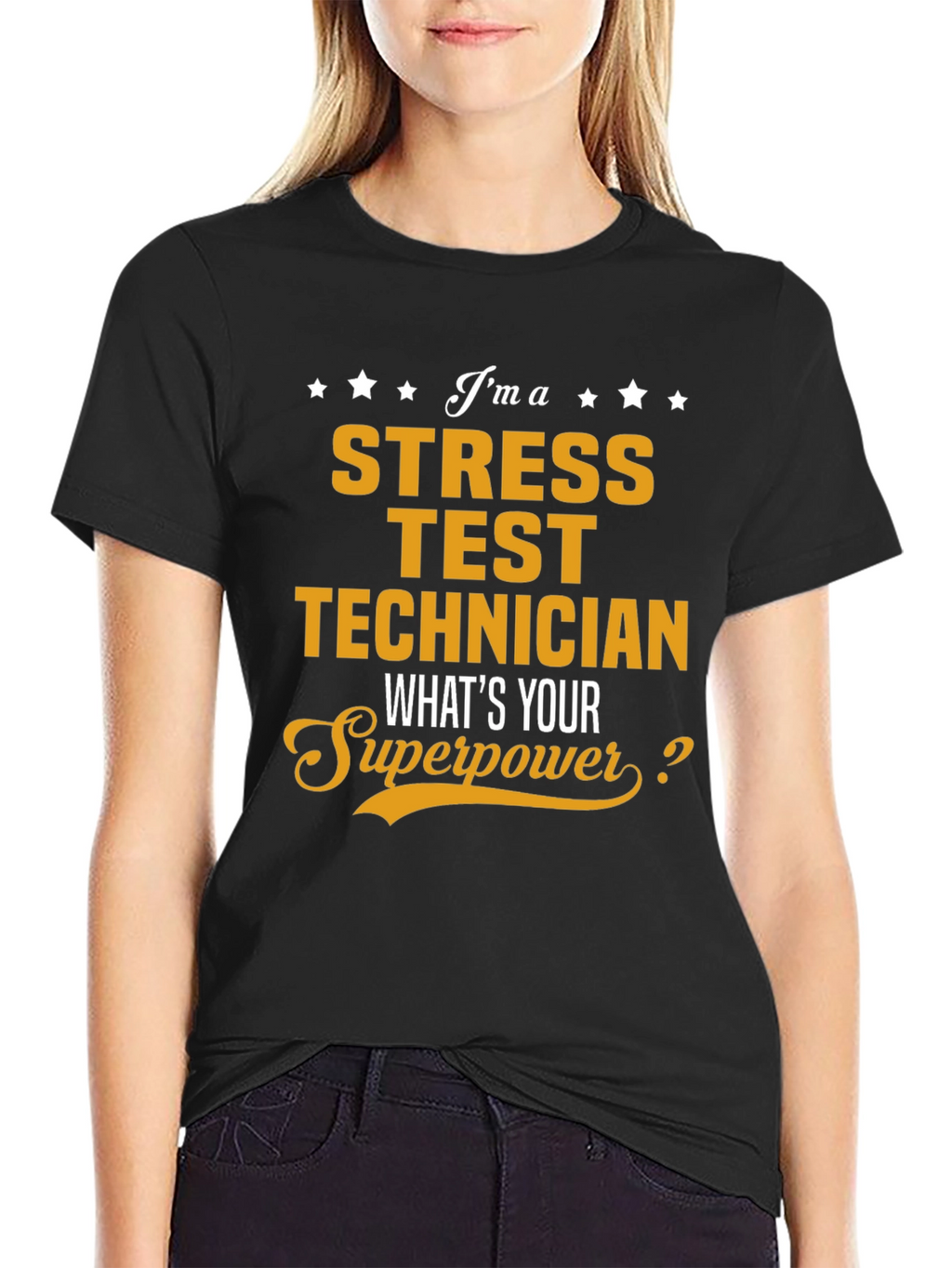 Stress Test Technician Superpower T-Shirt