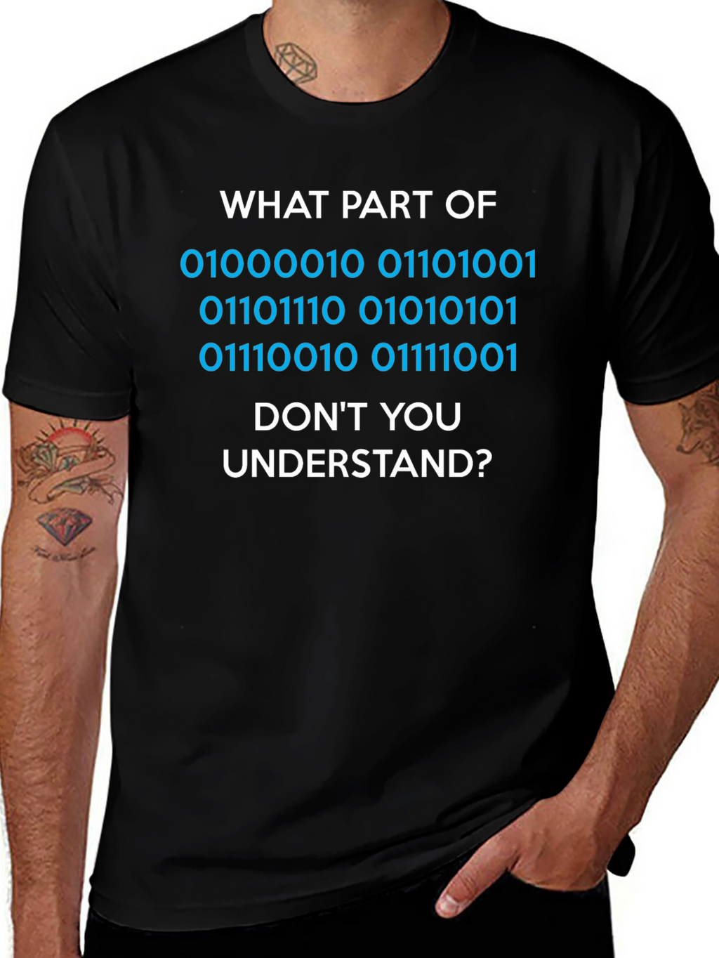 Binary Code T-Shirt - What Part Dont You Understand?